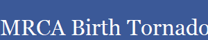 MRCA Birth Tornado
